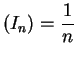 $(I_n) = \displaystyle {1 \over n}$