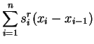 $\displaystyle \sum_{i=1}^n s_i^r (x_i-x_{i-1})$