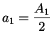 $a_1 = \displaystyle {A_1 \over 2}$