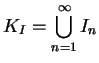 $K_I=\displaystyle { \bigcup_{n=1}^\infty I_n}$