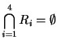 $\displaystyle {\bigcap_{i=1}^4 R_i=\emptyset}$