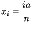 $\displaystyle {x_i={{ia}\over n}}$