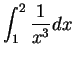 $\displaystyle {\int_1^2 {1\over {x^3}}dx}$