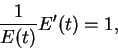 \begin{displaymath}{1\over E(t)} E'(t) = 1,\end{displaymath}
