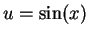 $u=\sin(x)$