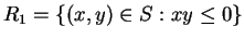 $R_1 = \{ (x,y) \in S : xy \leq 0 \}$