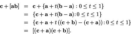 \begin{eqnarray*}
\mathbf{{\bf c}}+[\mbox{{\bf a}}\mbox{{\bf b}}] &=& \mathbf{{\...
...thbf{{\bf c}}+\mbox{{\bf a}})(\mathbf{{\bf c}}+\mbox{{\bf b}})].
\end{eqnarray*}