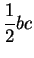 $\displaystyle {{1\over 2}bc}$