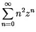 $\displaystyle {\sum_{n=0}^\infty n^2z^n}$